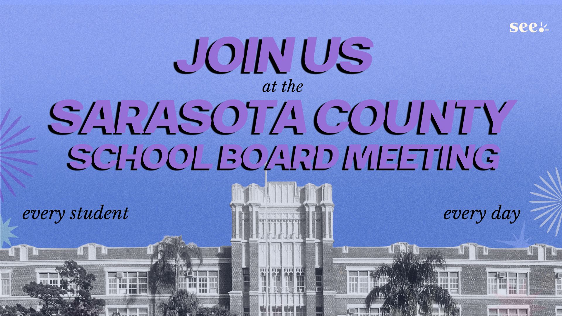 Sarasota County School Board Meeting · SEE Alliance
