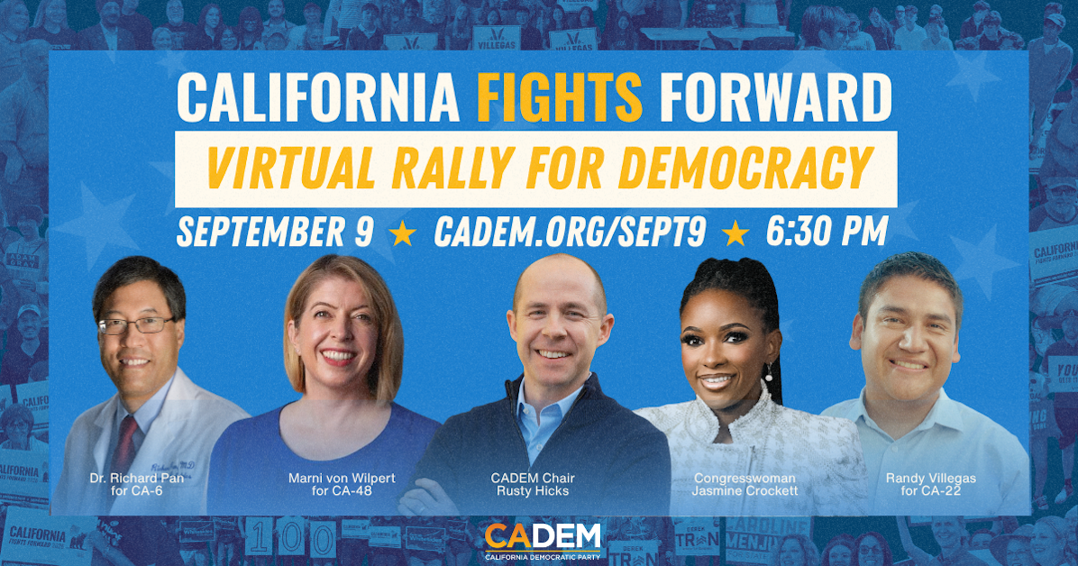 California Fights Forward: Virtual Rally for Democracy · California Democratic Party