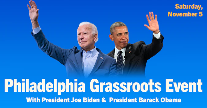 Philly Grassroots Event with President Joe Biden & President Barack Obama organized by The Democratic National Committee