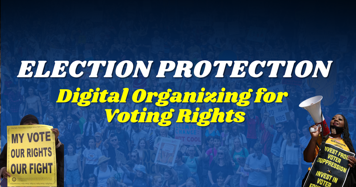 Election Protection: Digital Organizing for Voting Rights · NextGen America