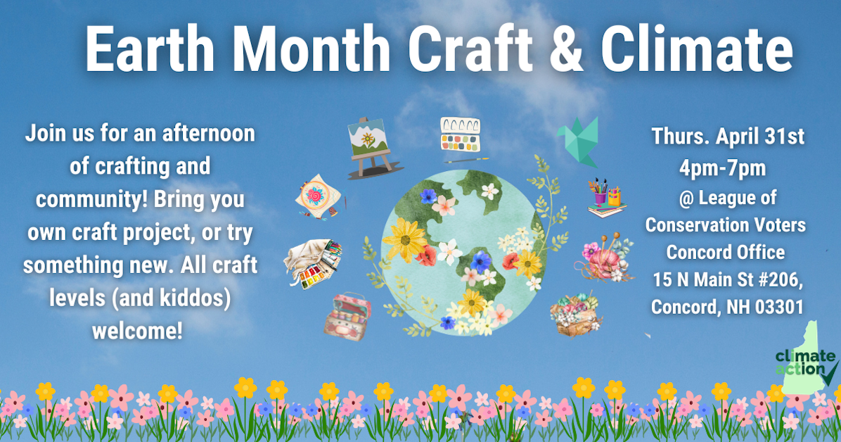 Earth Month Craft & Climate · League of Conservation Voters (LCV)