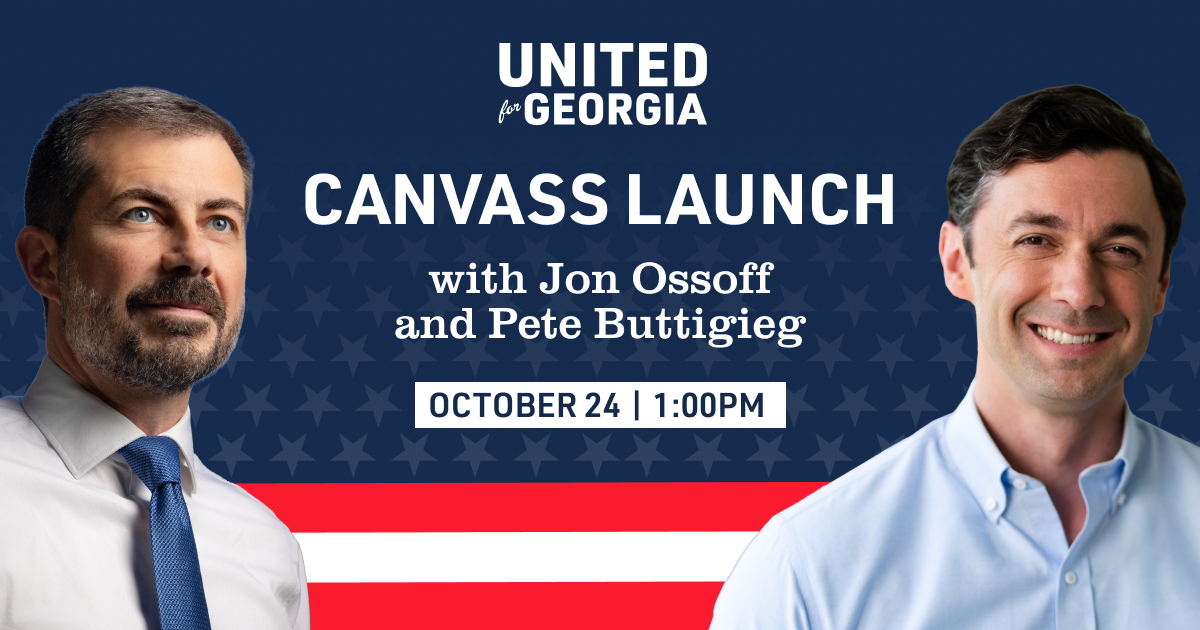 Knock Doors with Jon Ossoff and Pete Buttigieg in Atlanta! · Mobilize
