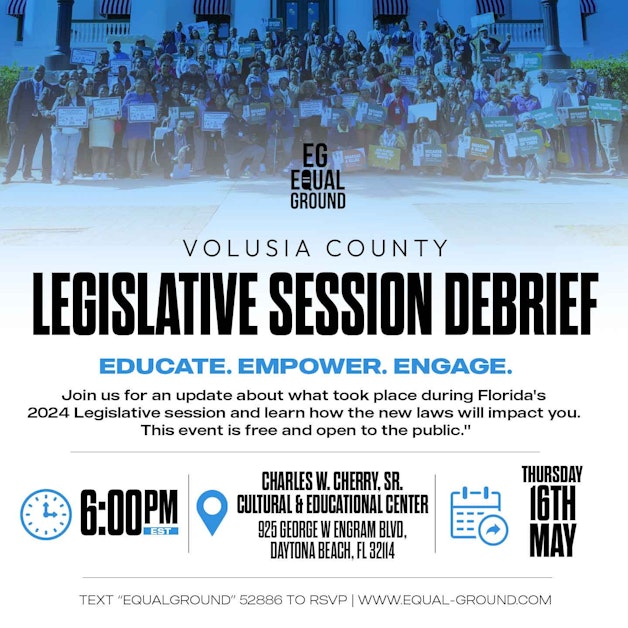 Volusia County 2024 Florida Legislative Update · Equal Ground