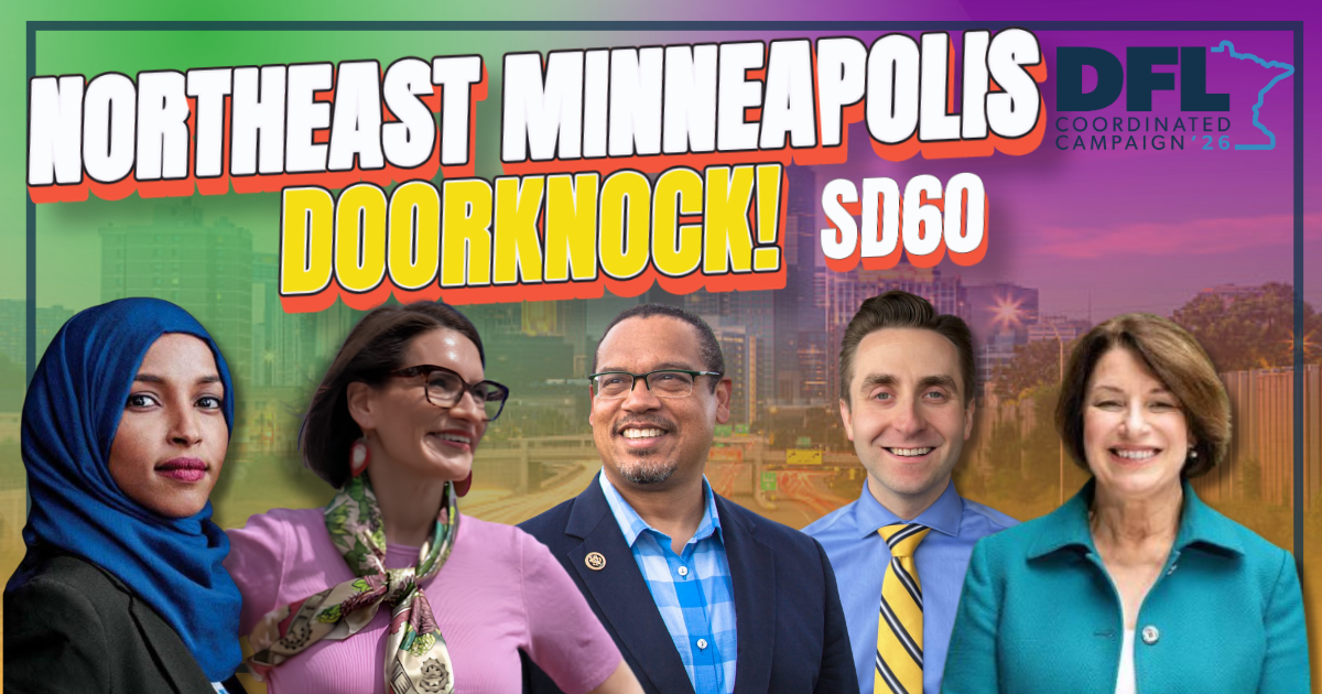 Northeast Minneapolis Door Knock - Thursday · Minnesota DFL 2026