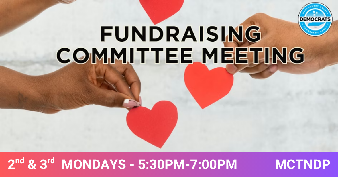 MoCo Dems Fundraising Committee Meeting (2nd and 4th Mondays)