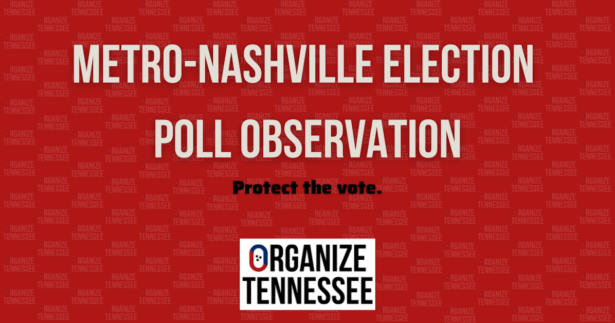 Metro Nashville Election Poll Observation · Mobilize
