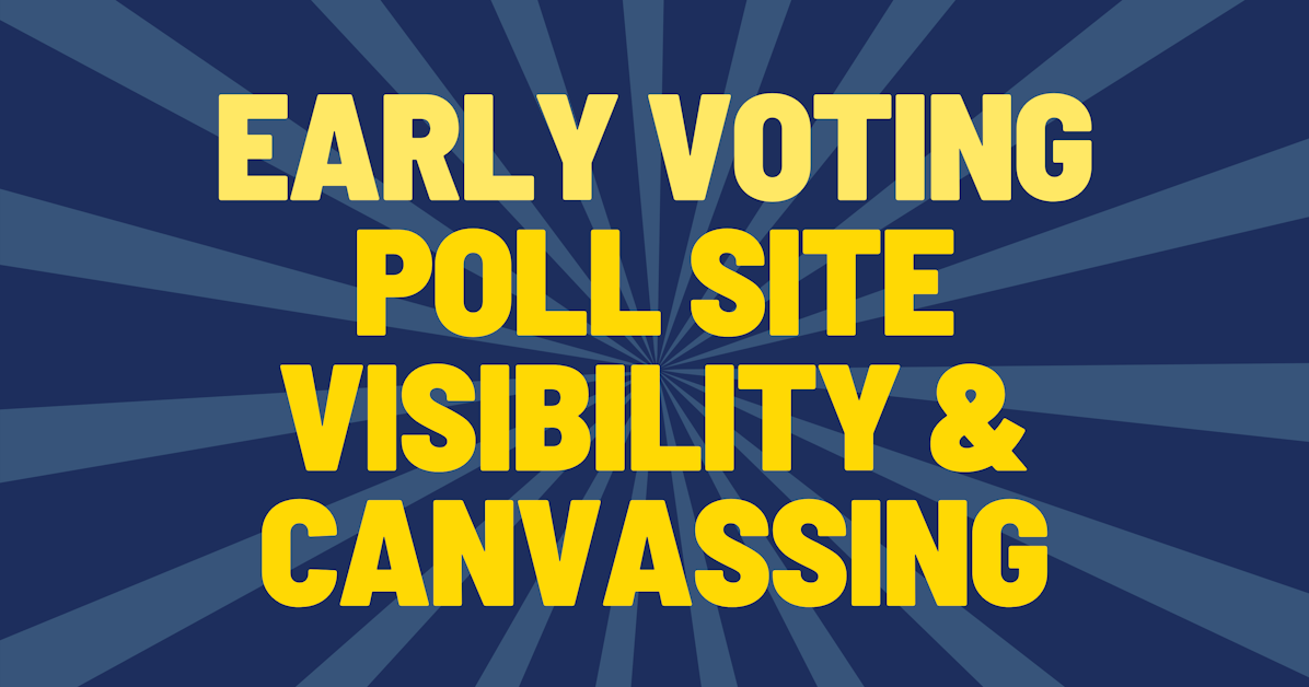 Early Voting Visibility & Canvassing (Westchester County) · Working