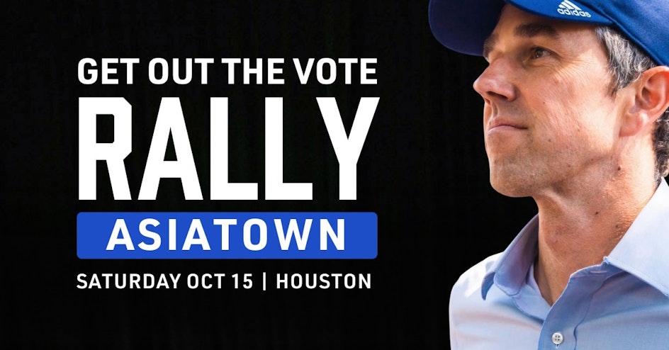 Get Out the Vote Rally - Asiatown organized by Beto for TX