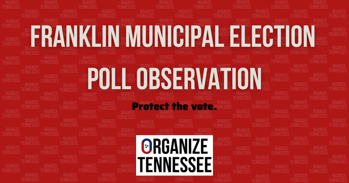 Knoxville Municipal Election Poll Observation · Mobilize