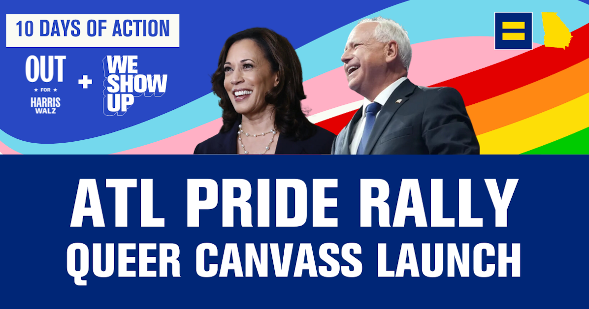 10 Days of Action: Downtown ATL Pride Queer Canvass Launch · Human ...