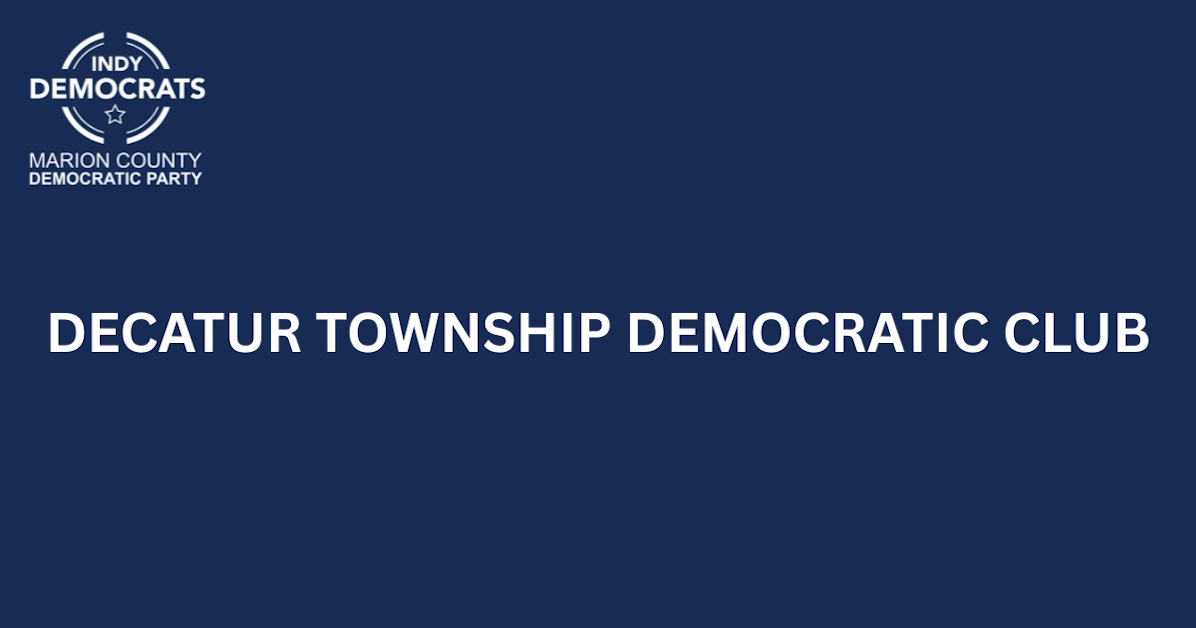 Decatur Township Democratic Club · Indiana Democratic Party