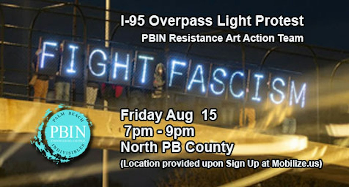 PBIN I-95 Overpass Light Protest · Mobilize