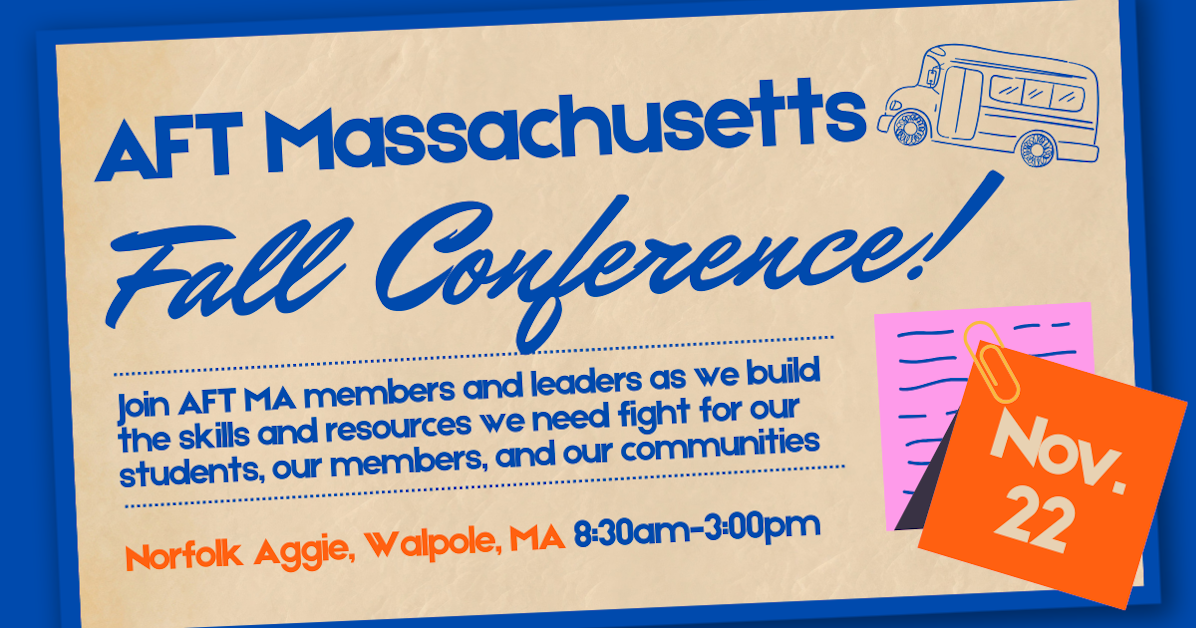 AFT Massachusetts Fall Conference · AFT