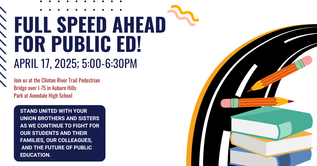 Full Speed Ahead for Public Ed Rally organized by Michigan Education Association