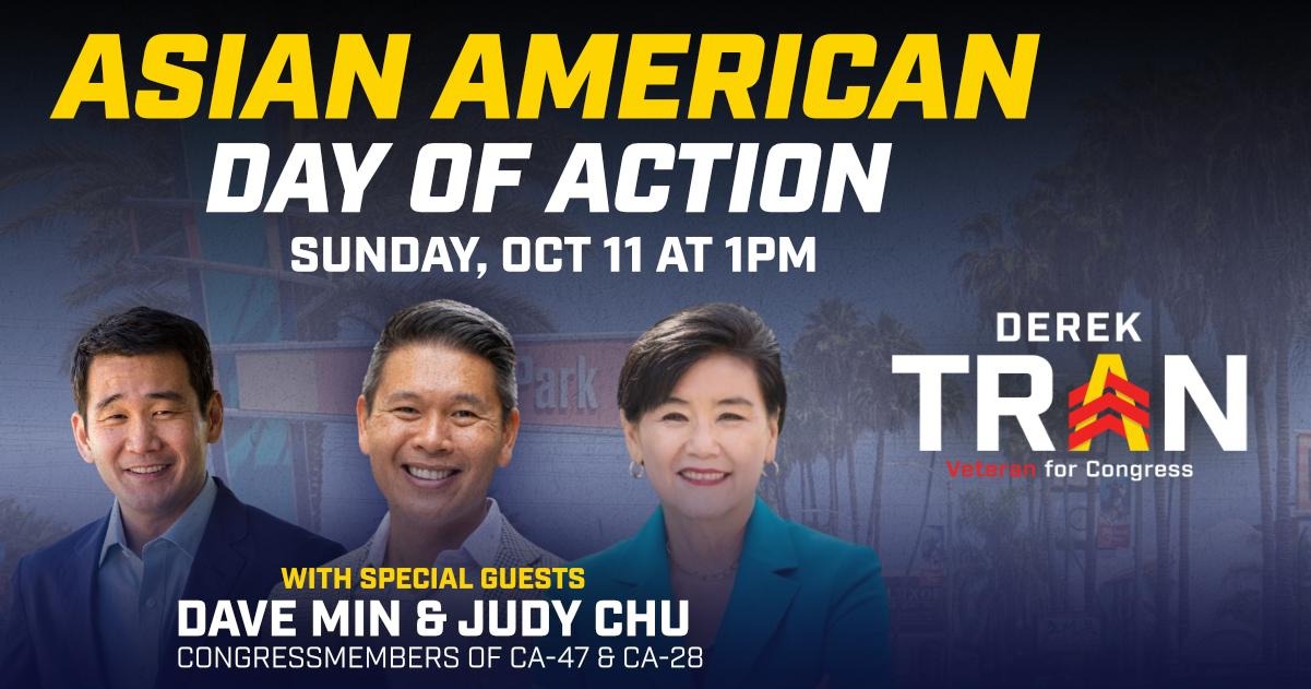 Join us for an ASIAN AMERICAN DAY OF ACTION in Buena Park to Defend CA45 and Re-Elect Derek Tran! image