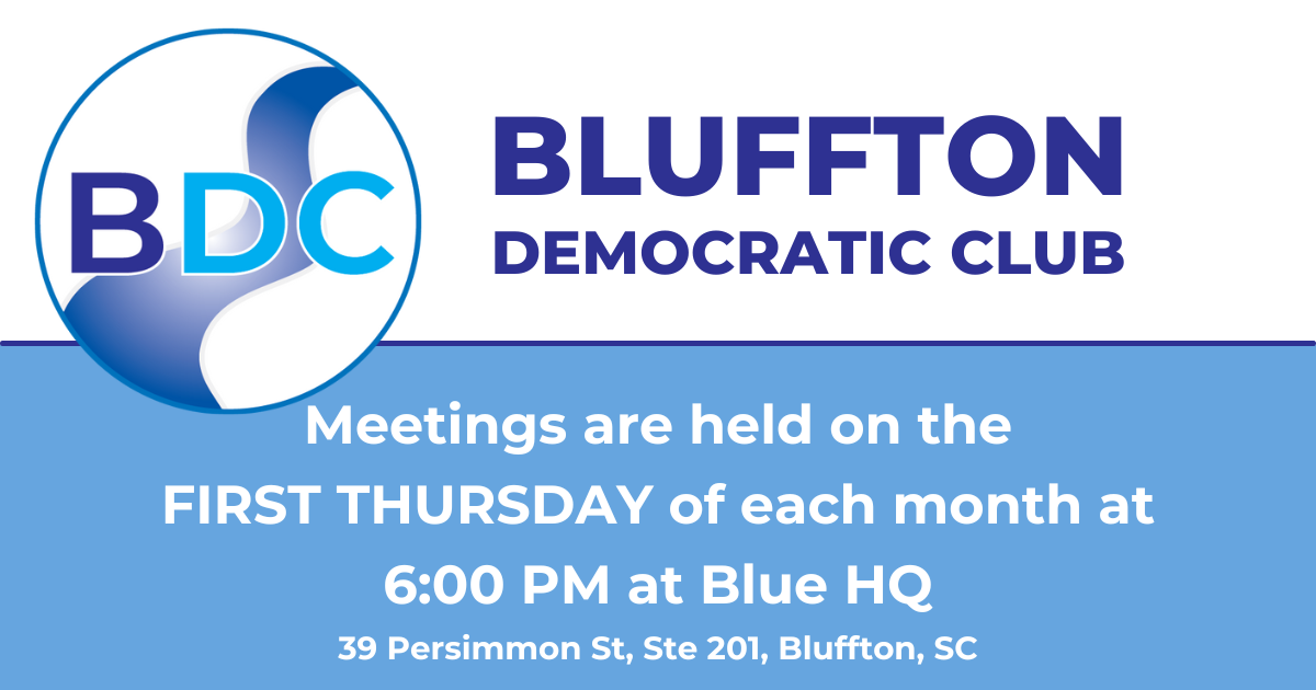 Bluffton Democratic Club Monthly Meeting