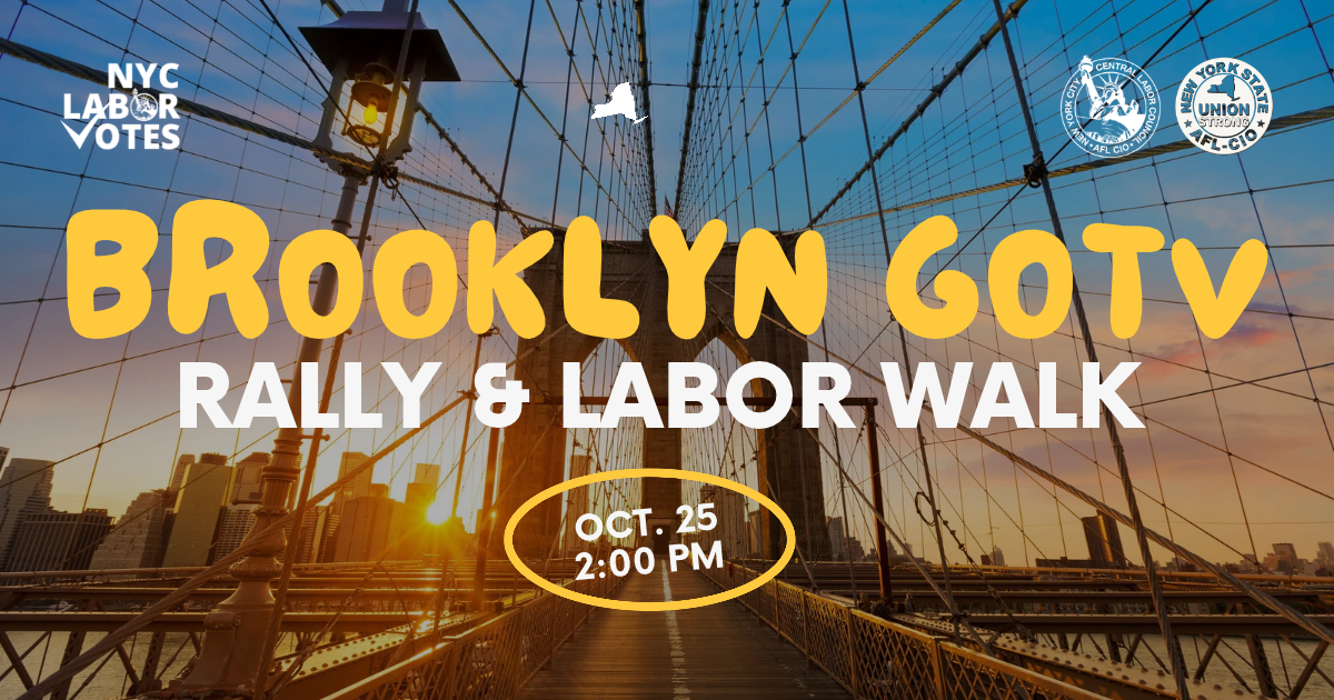 NYC Labor Early Vote Kickoff: Brooklyn Rally & GOTV Walk