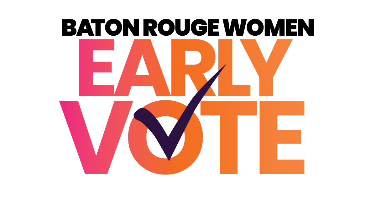 Pre-Party to the Polls + Baton Rouge Women Early Vote