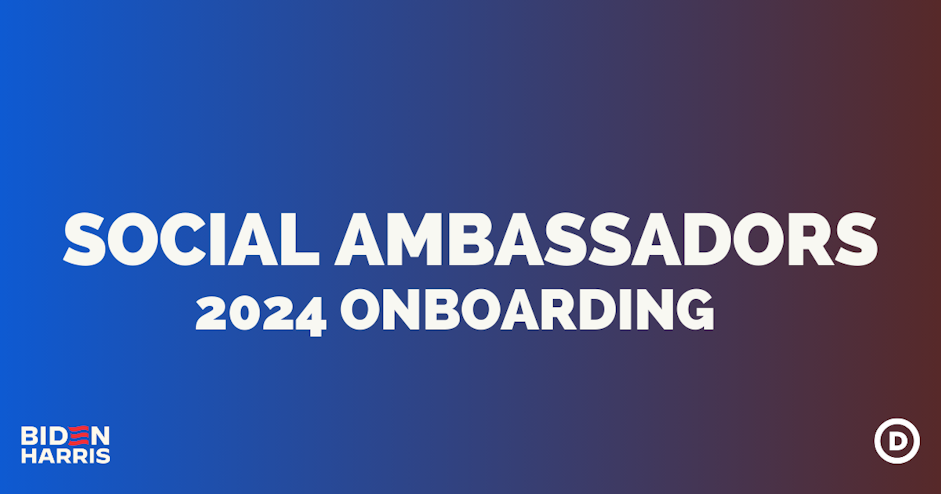 Social Ambassador Onboarding organized by The Democratic National Committee