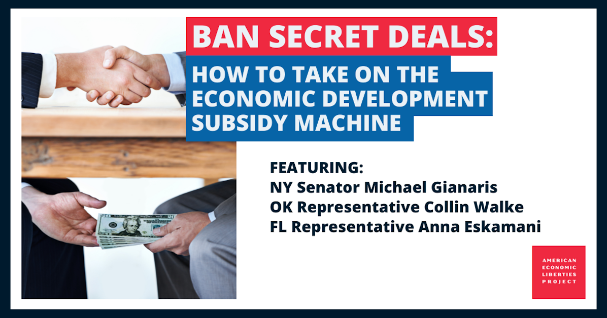 Ban Secret Deals: How to Take On the Economic Development Subsidy ...