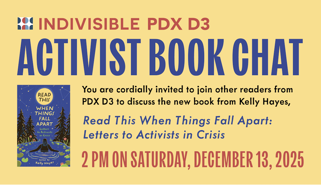 Indivisible PDX D3 Activist Book Chat · Mobilize