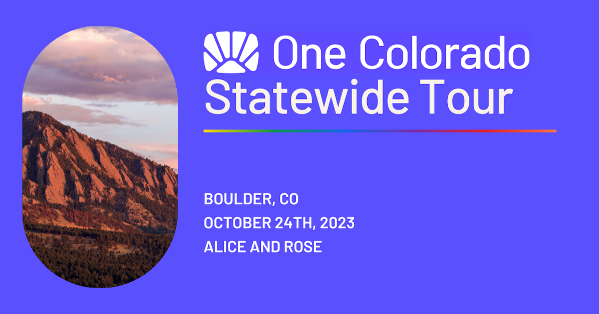 One CO Statewide Tour - Boulder · Mobilize