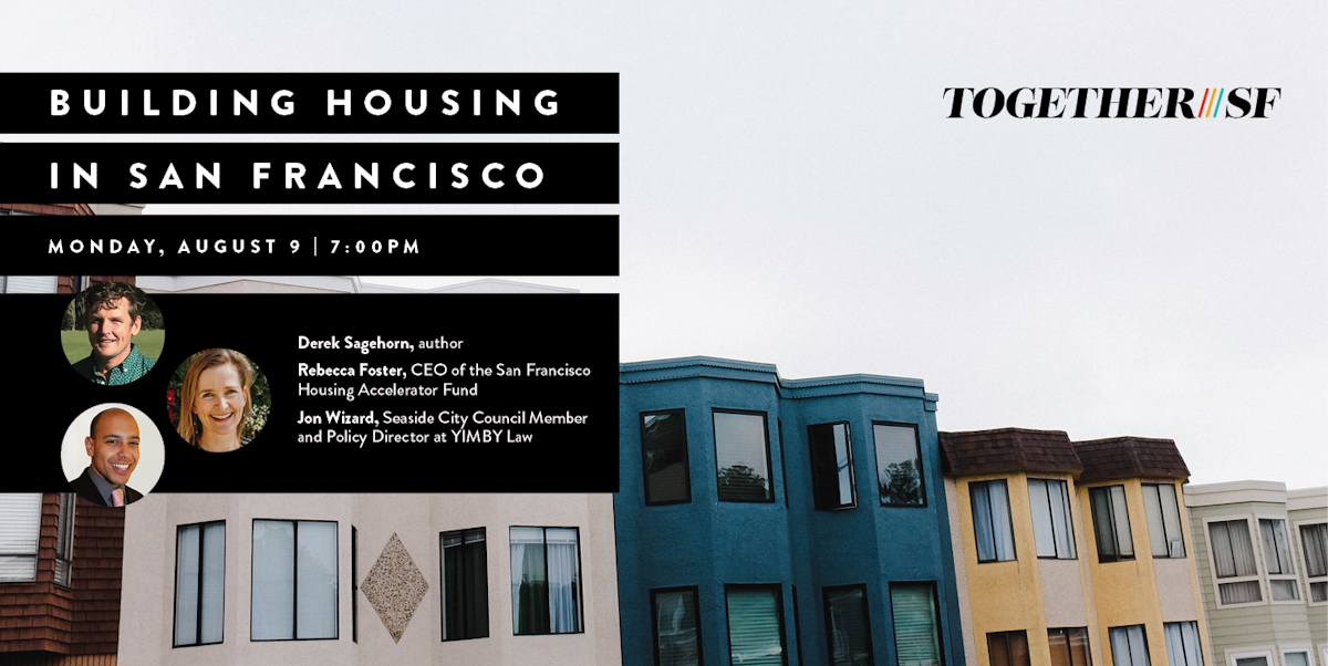 Homelessness in SF: Building Housing in SF · Together SF