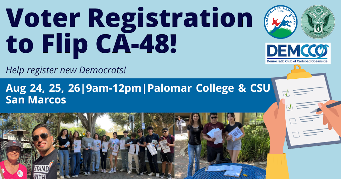 Register Voters to Flip CA-48 in San Marcos! · Grassroots Democrats HQ