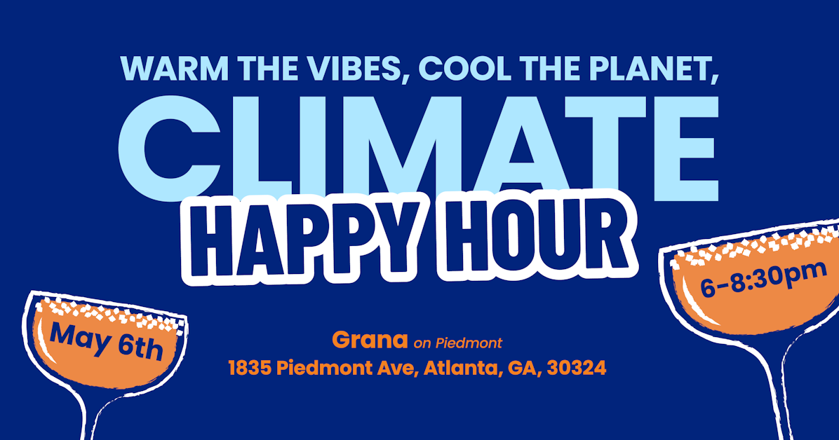 Atlanta Climate Action Happy Hour! · Mobilize