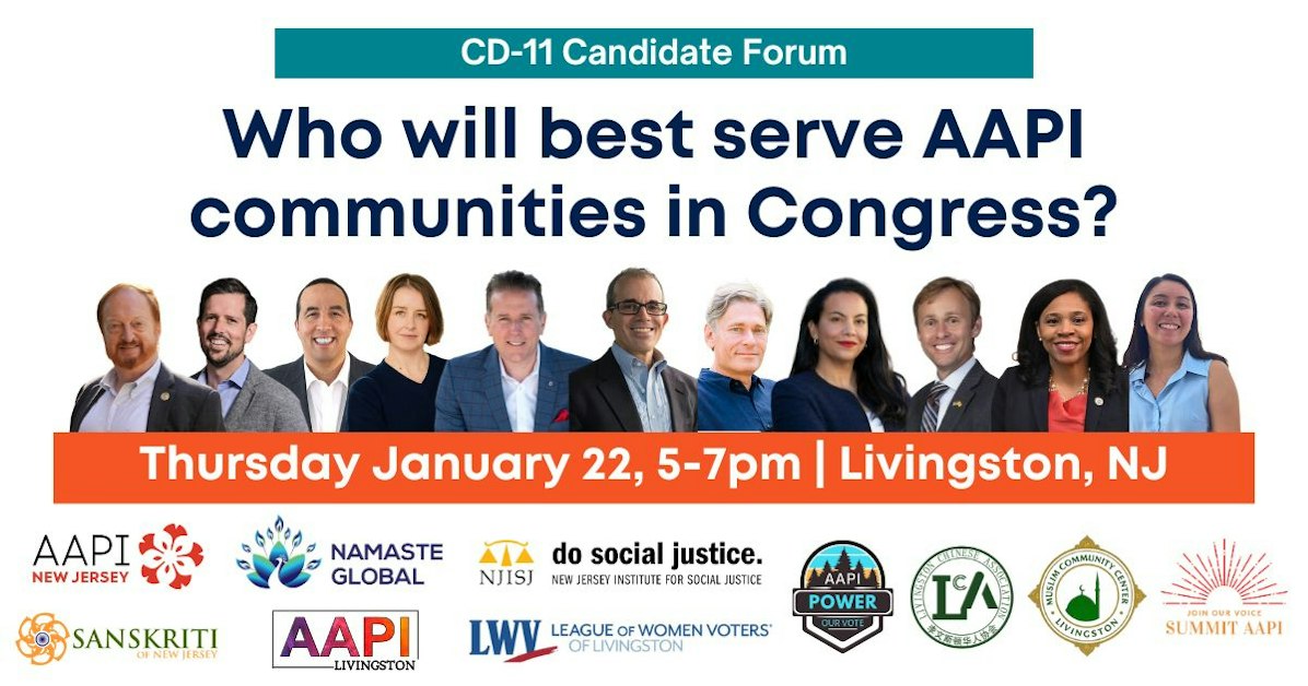 Congressional District 11 Candidate Forum for AAPIs · AAPI New Jersey
