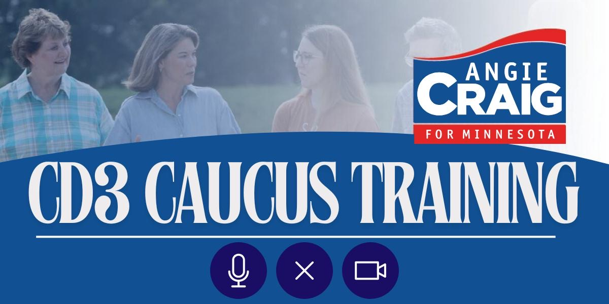 CD3 Caucus Training for Angie Craig
