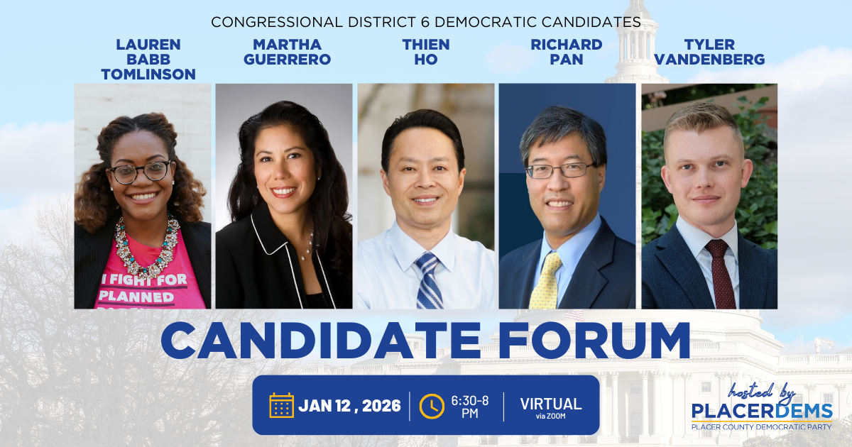 Congressional District 6 Democratic Candidate Forum organized by California Democratic Party