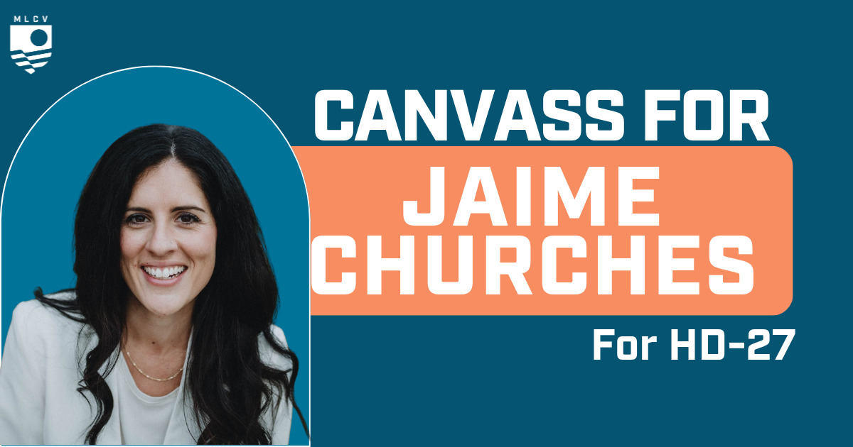 Canvass for Jaime Churches for State House!
