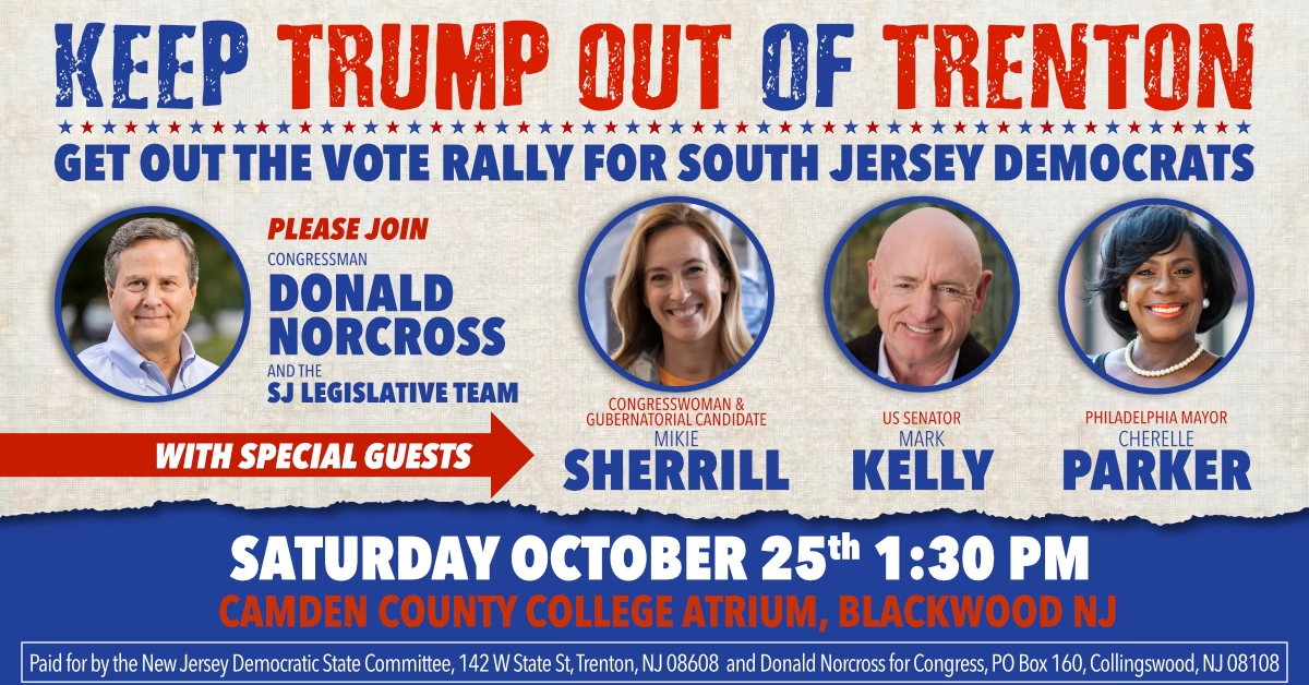 Get Out The Vote Rally For South Jersey Democrats with Donald Norcross ...