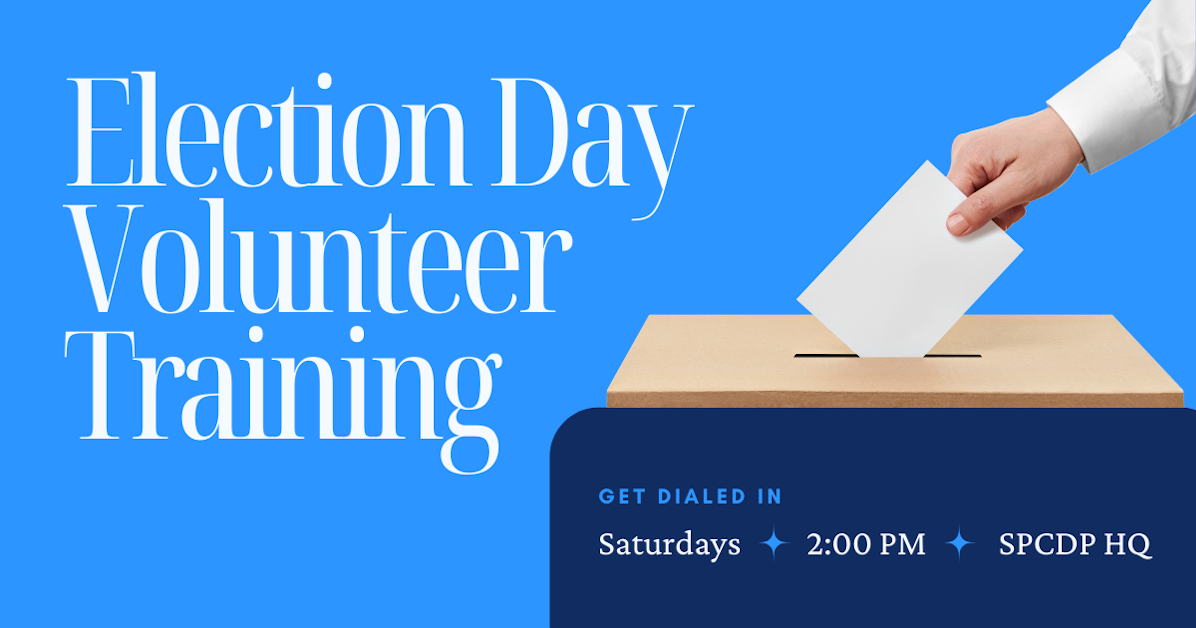 Election Day Volunteer Training · Spartanburg County Democratic Party