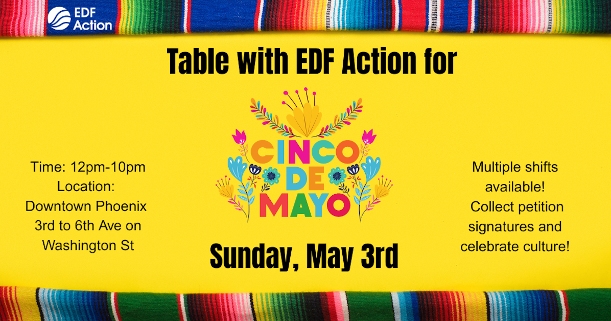 Table with EDF Action: Cinco De Mayo Festival · Mobilize