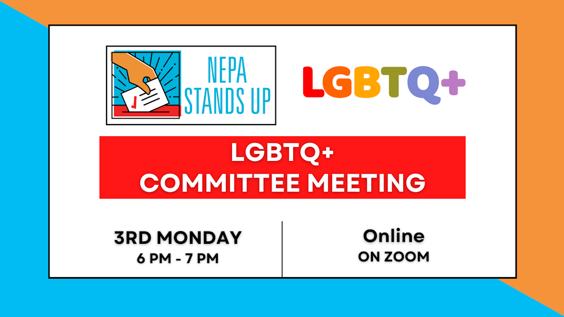 NEPA Stands Up LGBTQ Committee Meeting · People's Action