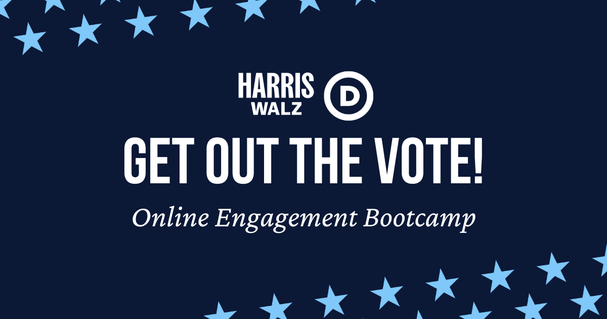 Join us for an exclusive Get Out The Vote (GOTV) Bootcamp designed  for our online engagement volunteers! This bootcamp will equip you with the essential skills to help get out the vote through online organizing. Learn how to turn online supporters into voters, guide people in making a vote plan, and ensure everyone has the information they need to vote confidently.

GOTV Bootcamp Agenda:

I. Get Out the Vote 101

- An introduction to the fundamentals of voter turnout and the role online engagement plays in this crucial effort.

II. Turning Online Supporters into Voters 

- Learn how to utilize Reach to share important voter education resources and make plans to vote.

III. Persuasive Voting Conversations + Making a Vote Plan 

- Learn how to have effective, persuasive conversations to motivate voters and help them create a personalized vote plan.

IV. They’ve Already Voted, Now What?

- Introducing Vote Tripling to encourage voters to bring others to the polls.
- Welcoming new volunteers into the campaign for continued engagement.

V. Voter Protection and Misinformation 

- Learn how to combat false information, receive guidance on when and how to call the Voter Protection hotline for assistance.

This bootcamp will be an excellent opportunity for volunteers to enhance their online engagement efforts and make a real impact in getting out the vote this election cycle!