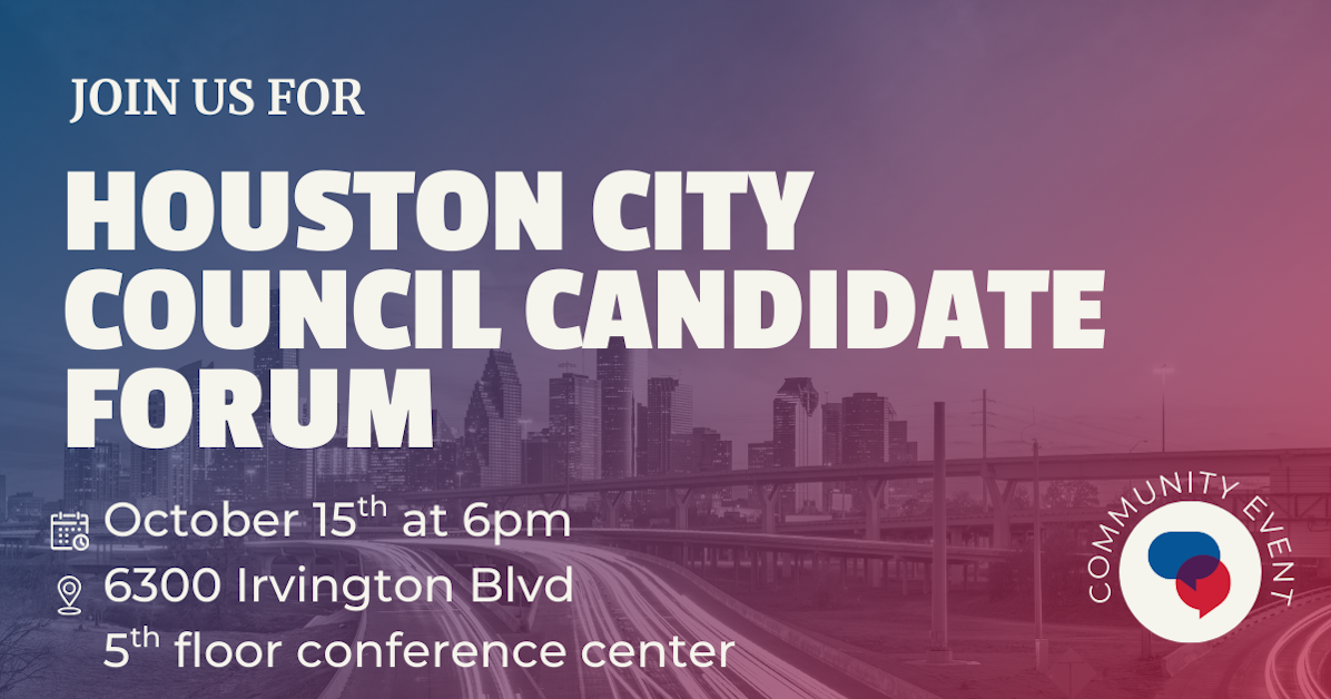 Voter Empowerment Event: Houston City Council Forum · Mobilize