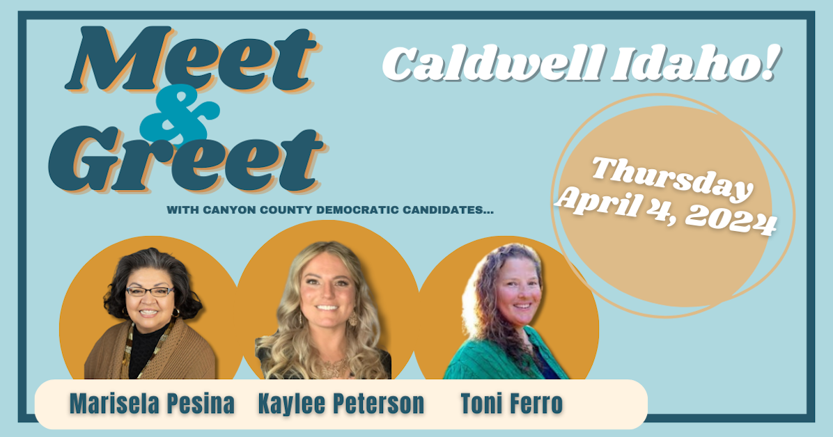 Canyon County Candidate Meet & Greet! · Peterson, Kaylee (Congress)