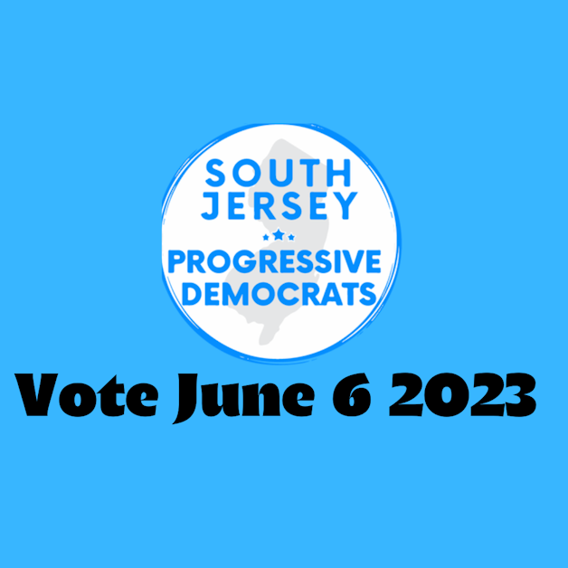 Help Get South Jersey Progressive Dems Elected! · South Jersey