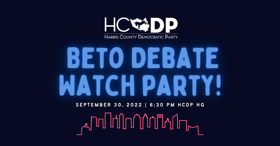 Beto Debate Watch Party organized by Harris County Democratic Party