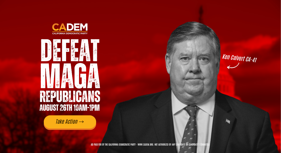 CA41 Day of Action | Reject MAGA Extremists · California Democratic Party