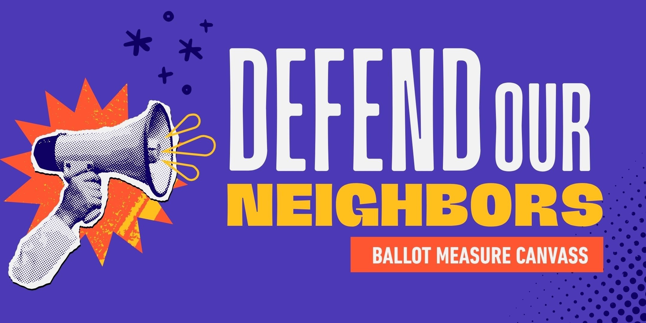 Canvass to Defend Our Neighbors - Colorado Springs