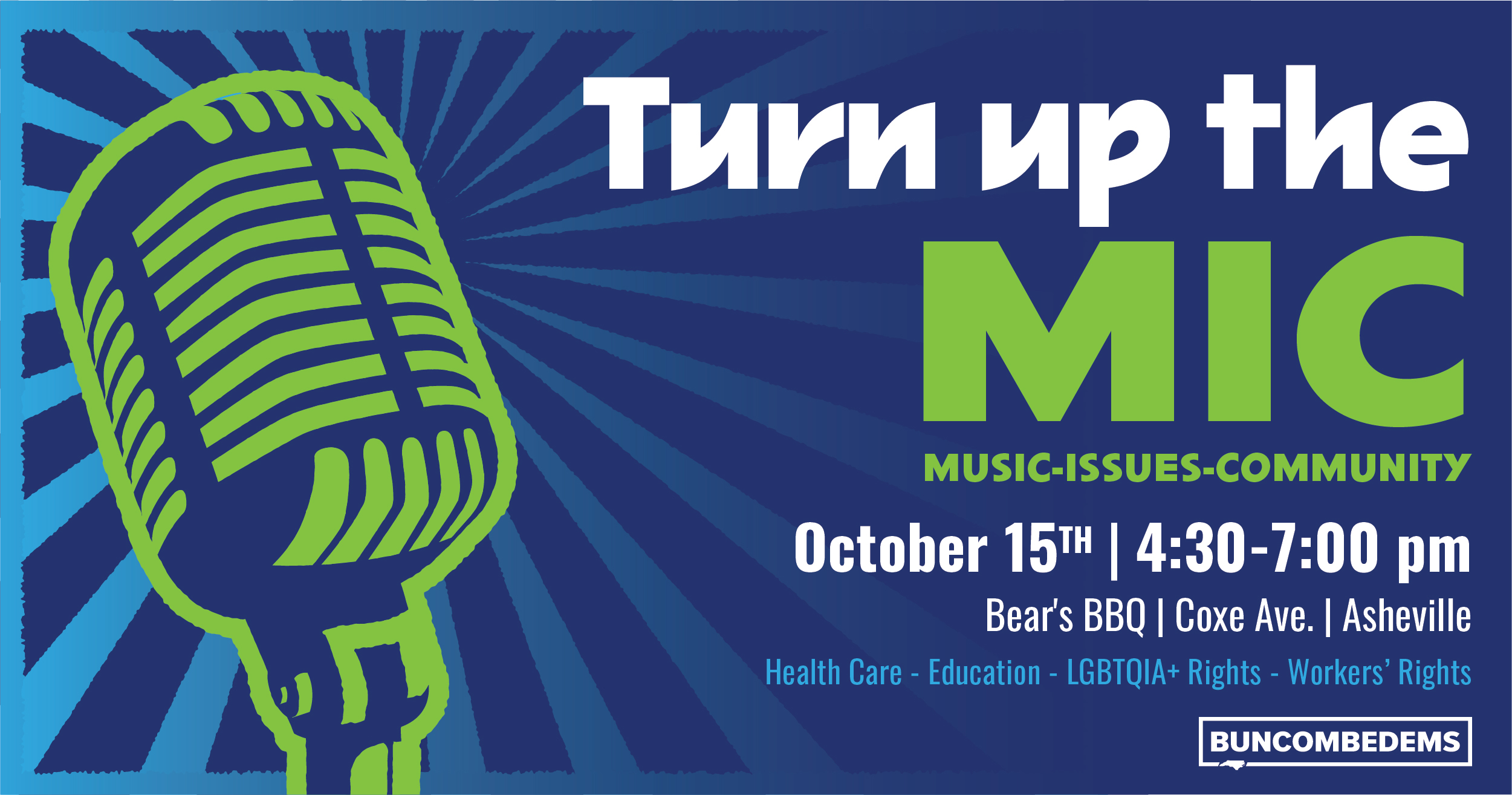 Turn up the MIC! Music, Issues, & Community organized by Buncombe Democratic Party