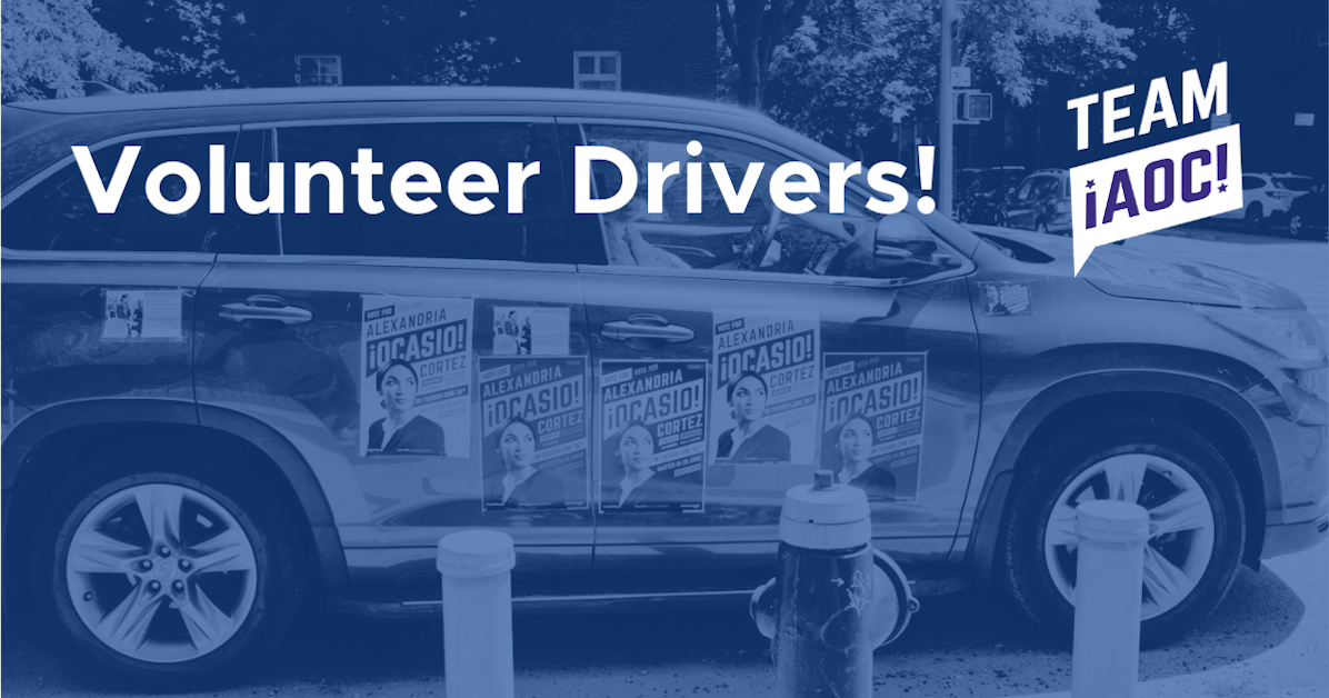 Volunteer Driver with Team AOC! · Mobilize