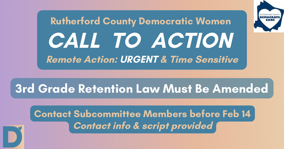 CALL TO ACTION: 3rd Grade Retention Law · Rutherford County Democratic ...