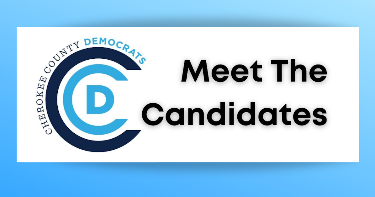 Cherokee County Democrats Monthly Meeting · Democratic Party of 