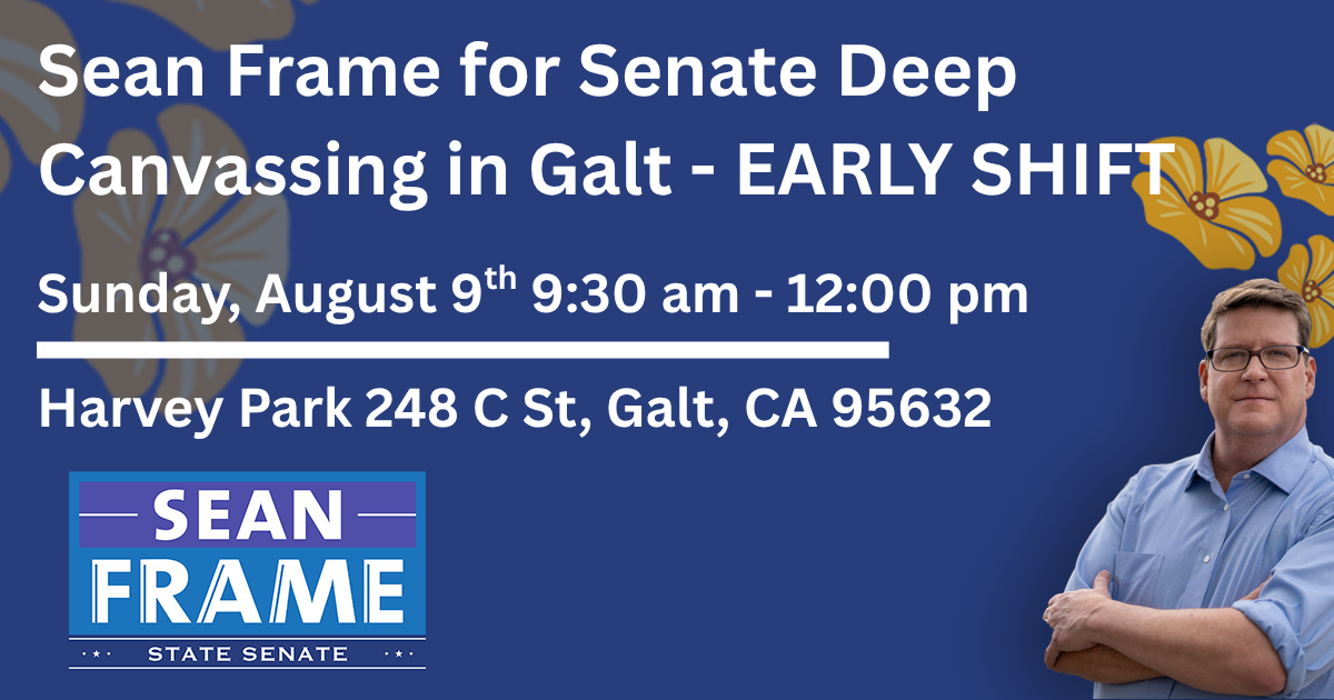Sean Frame for Senate Sunday Galt Canvassing - 8.9.26 - EARLY SHIFT image
