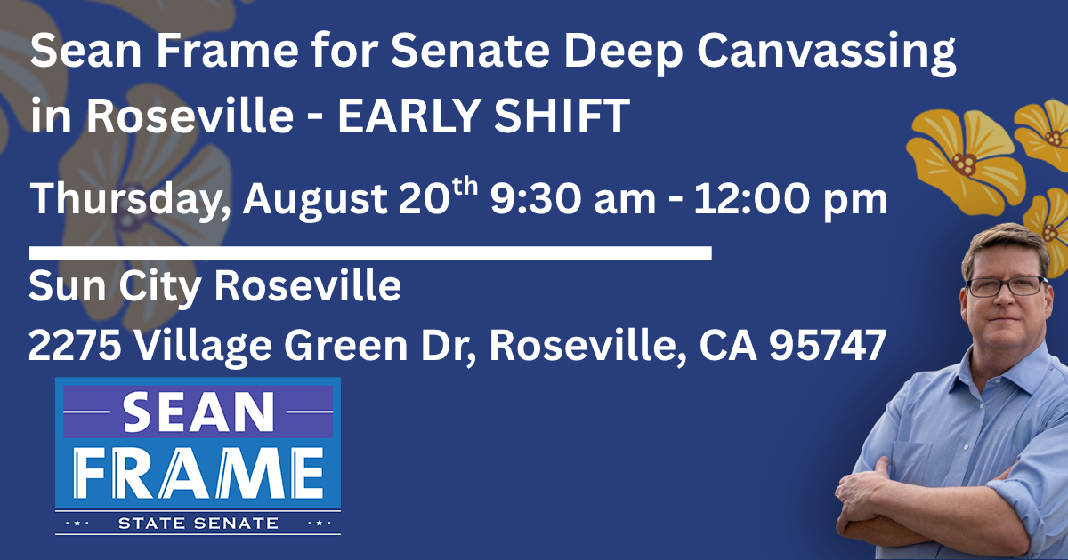 Sean Frame for Senate Thursday Roseville Canvassing - 8.20.26 - EARLY SHIFT image